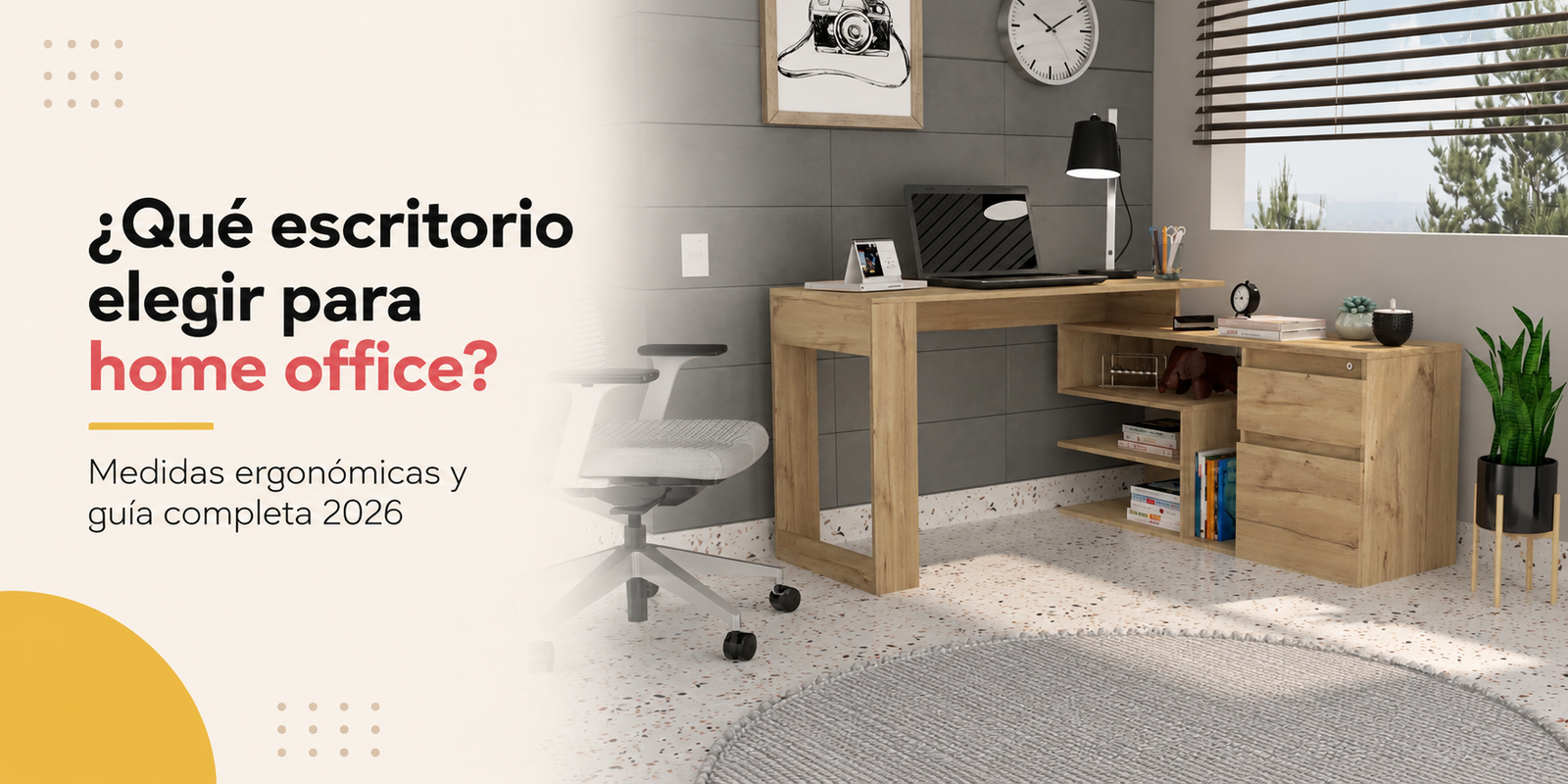 ¿Qué escritorio elegir para home office? Medidas ergonómicas y guía completa 2026